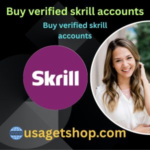 Buy Verified Skrill Accounts