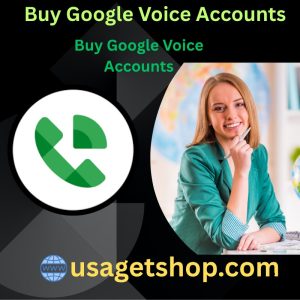 Buy Google Voice Accounts